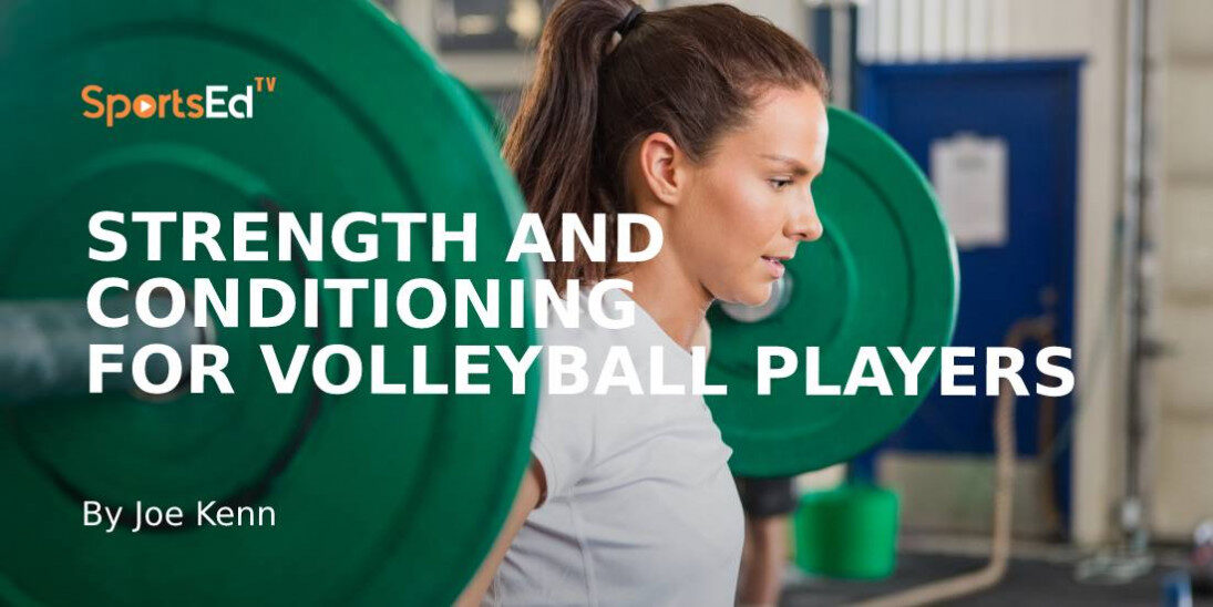 Answers to Key Volleyball Strength and Conditioning Questions