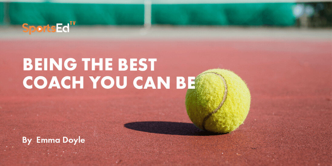 Being the Best Coach You Can Be
