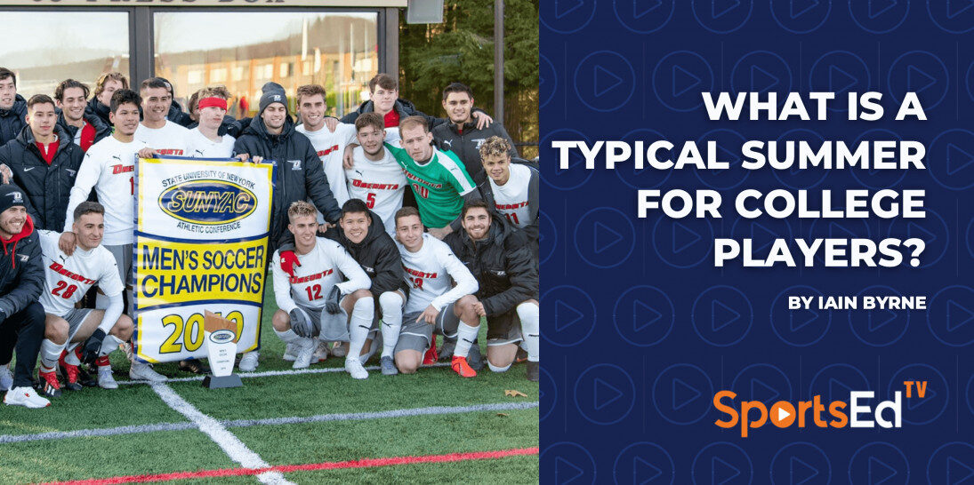 What Is A Typical Summer For College Players?