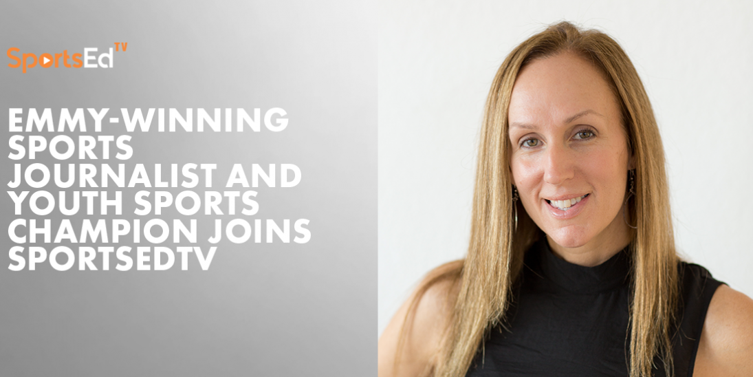 Emmy-winning sports journalist and youth sports champion joins SportsEdTV