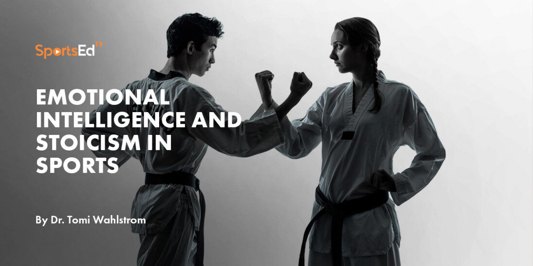 Emotional Intelligence and Stoicism in Sports