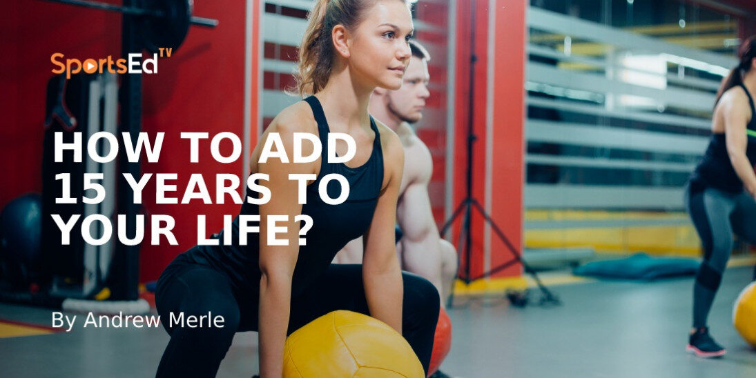 Expect a Longer Life by 15 Years With Just 5 Healthy Habits