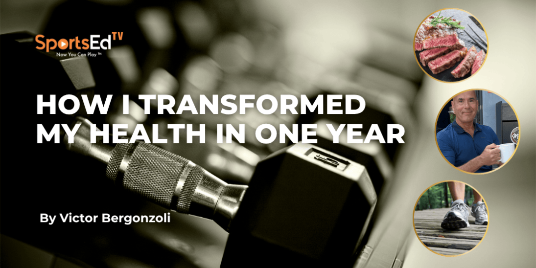 How I Transformed My Health in One Year