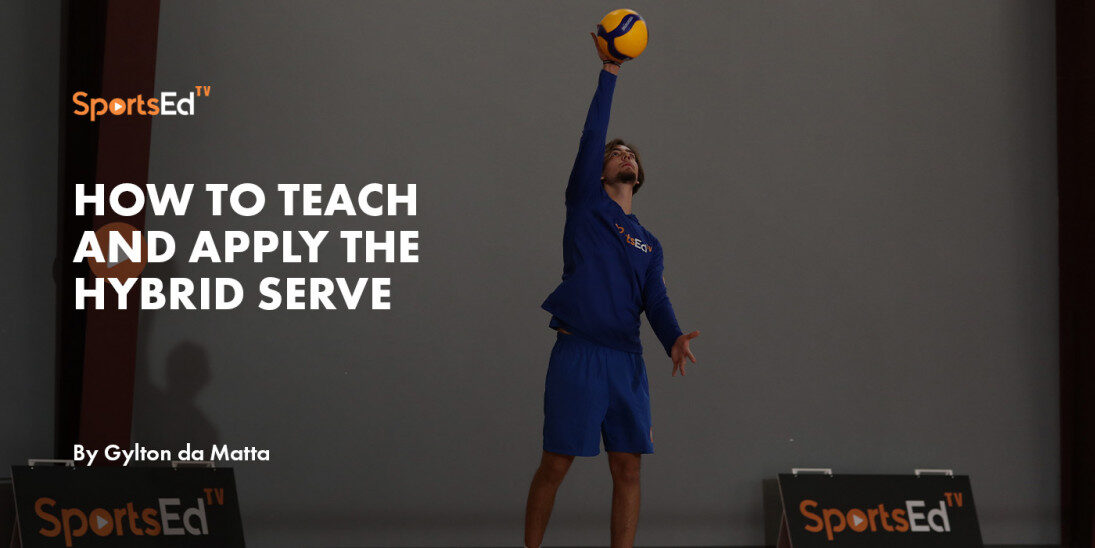 How to Teach and Apply the Hybrid Serve
