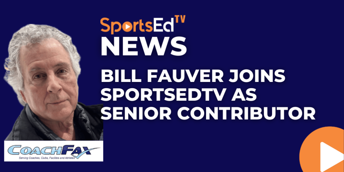 Olympian and Skating Visionary Bill Fauver Joins SportsEdTV as Senior Contributor