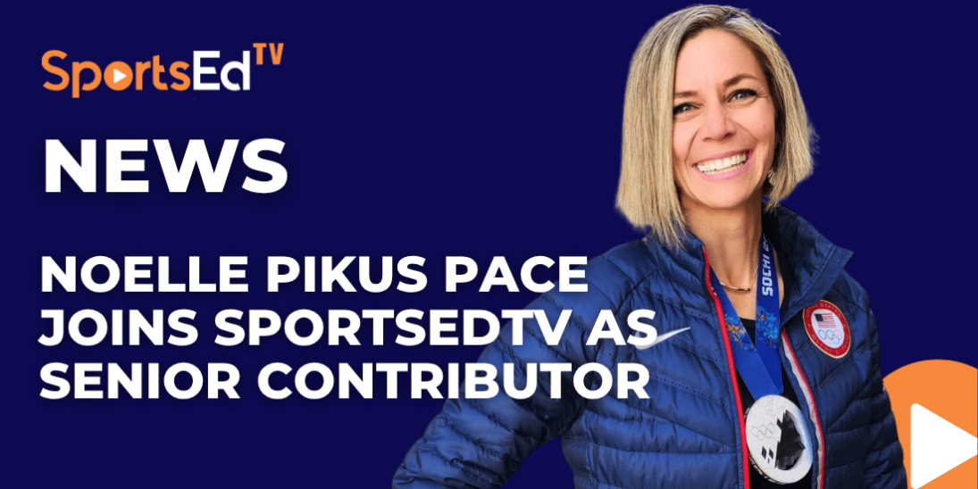 Olympic Medalist Noelle Pikus Pace Joins SportsEdTV as Senior Contributor