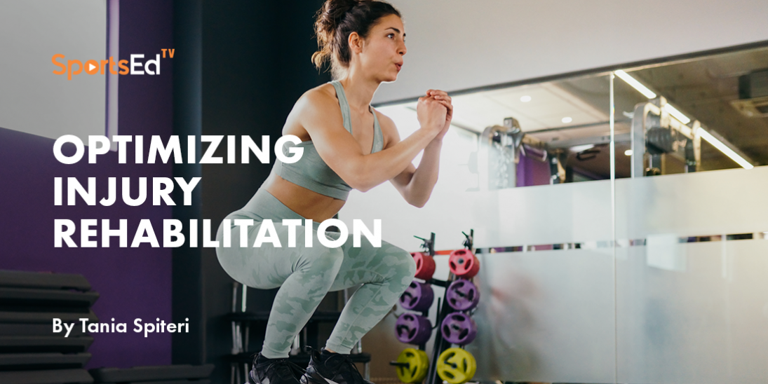 Optimizing Injury Rehabilitation: The Missing Link