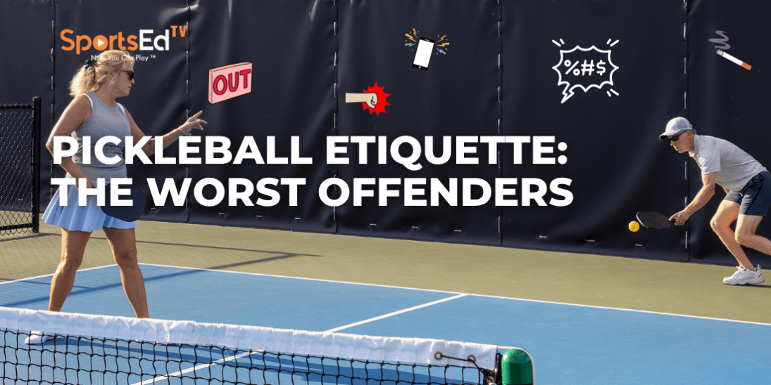 Pickleball Etiquette: The Worst Offenders According to Real Players