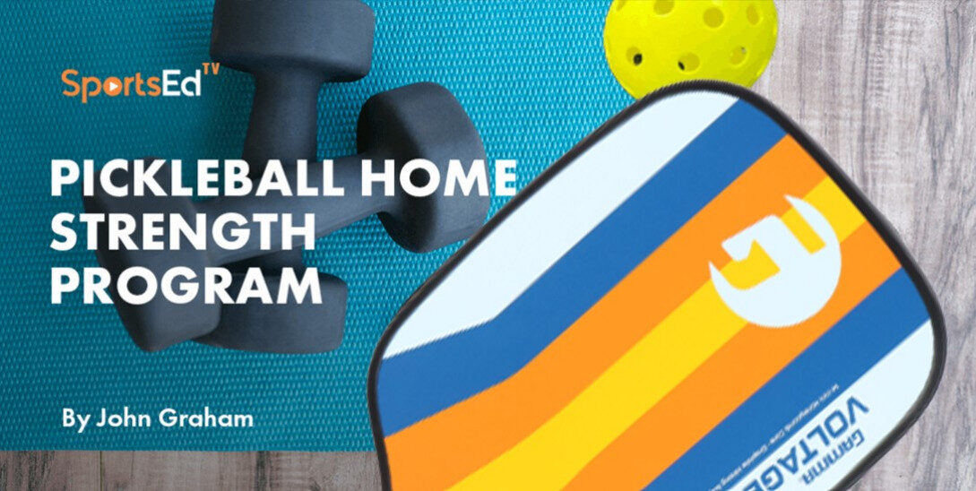 Pickleball Strength and Conditioning Program 