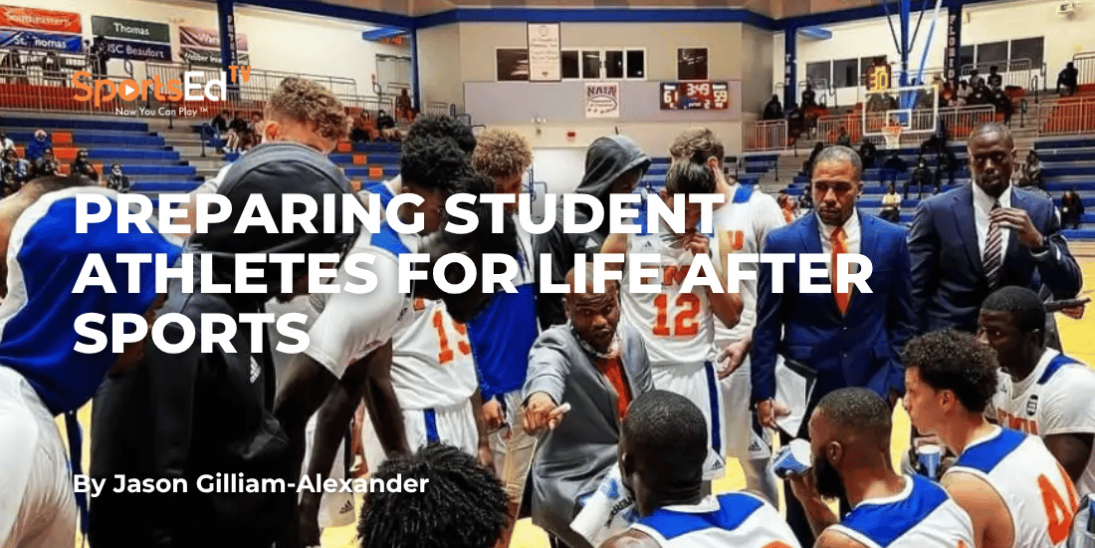 Preparing Student Athletes for Life After Sports