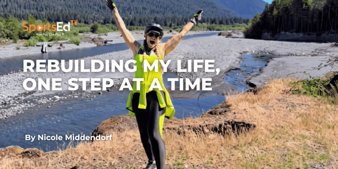 Rebuilding My Life, One Step at a Time