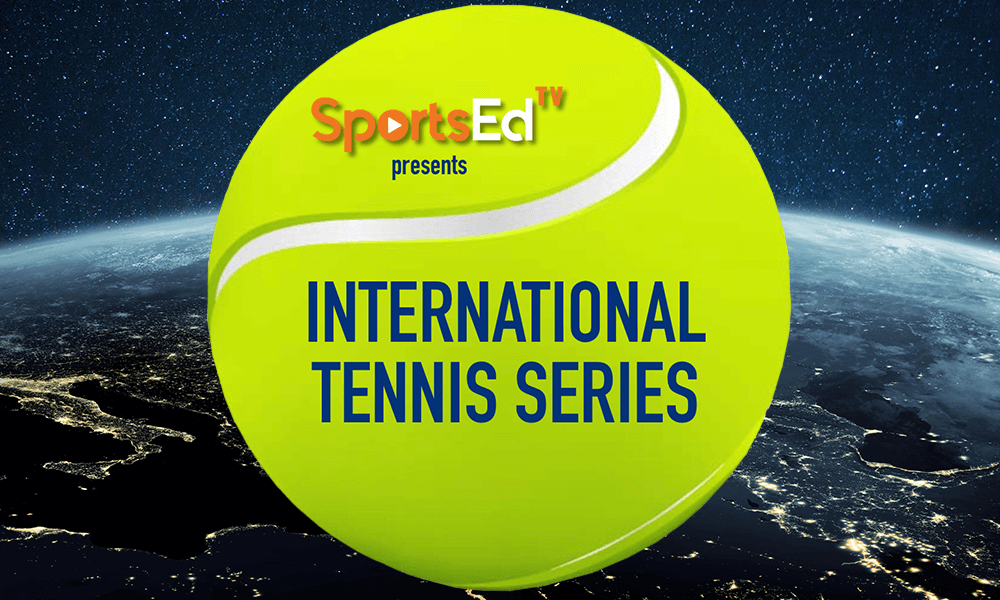 SportsEdTV Sponsors Live International Tennis Series