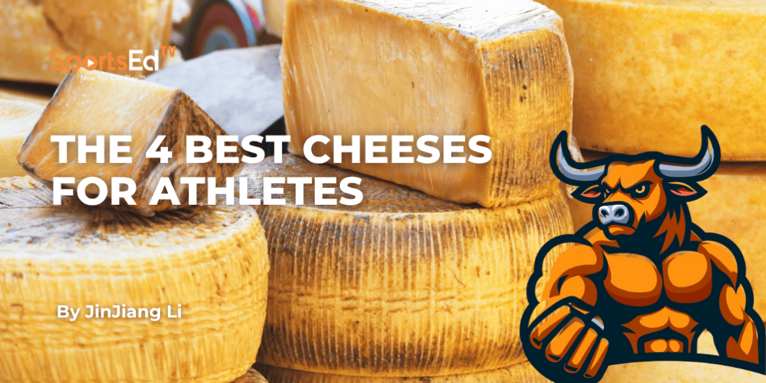 The 4 Healthiest Cheeses for Athletes and Wellness Enthusiasts