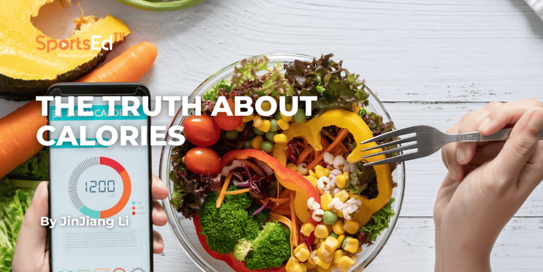 The Truth About Calories: Your Ultimate Guide to Healthy Eating and Weight Management