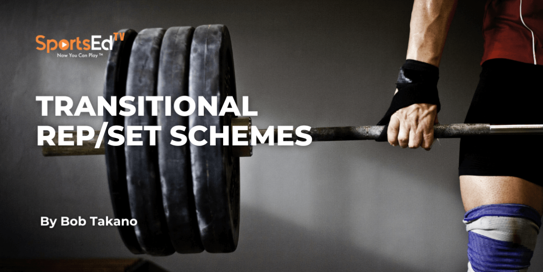 Transitional Rep/Set Schemes for Weightlifting: Optimizing Progress from Hypertrophy to Peak Performance